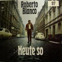 Roberto Blanco - Heute So (LP)