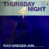 Max Greger Jun - Thursday Night (LP)