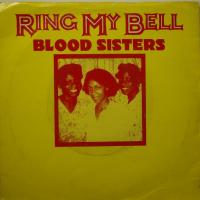 Blood Sisters Ring My Bell (7")