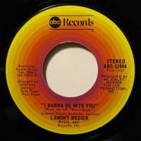 Lamont Dozier I Wanna Be With You (7")
