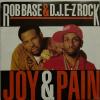 Rob Base & D.J. E-Z Rock - Joy & Pain (7")