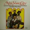 New York City - I'm Doin' Fine Now (LP)