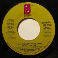 Harold Melvin Tell The World How I Feel (7")