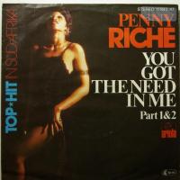 Penny Riche - You Got The Need In Me (7")