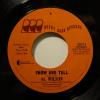 Al Wilson - Show And Tell (7")