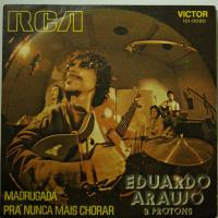 Eduardo Araujo And Protons Madrugada (7")