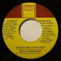Eddie Kendricks Hooked On Your Love (7")