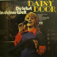 Daisy Door Du Lebst In Deiner Welt (LP)
