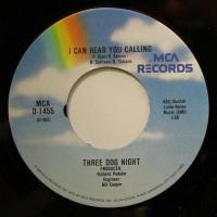 Three Dog Night - I Can Hear Your Calling (7")