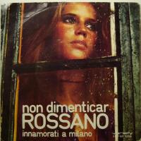 Rossani Innamorati A Milano (7")