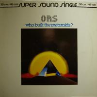 ORS Who Built The Pyramids (12")