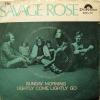 Savage Rose - Sunday Morning (7")