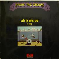 Stone The Crows - Ode To John Law (LP)