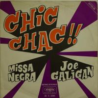 Joe Galigan - Chic Chac / Missa Negra (7")