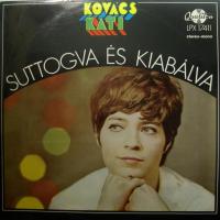 Kovacs Kati - Suttogva És Kiabálva (LP)