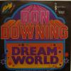 Don Downing - Dream World (7")