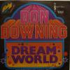 Don Downing - Dream World (7")