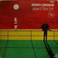 Jimmy Lindsay - Where Is Your Love (LP)