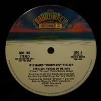 Richard Dimples Fields She's Got Papers On Me (12"