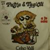 Celso Valli - Pasta & Fagioli (7")