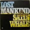 Satin Whale - Lost Mankind (LP)