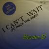 Spyder-D - I Can't Wait (7")