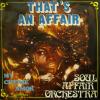  Soul Affair Orchestra - That's An Affair (LP)