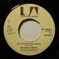 Disco Bros - Let\'s Go To The Disco (7")
