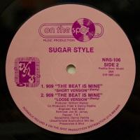 Sugar Style 909 The Beat In Mine (12")