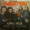 Zlatni Prsti - Igraj Rege (7")