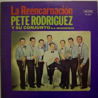 Pete Rodriguez - La Reencarnacion (LP)