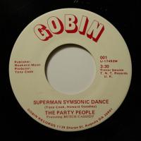 The Party People Superman Symsonic Dance (7")