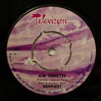 Berkant Kim Ögretti (7")