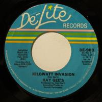 Kay Gee\'s - Kilowatt Invasion (7")