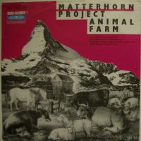 Matterhorn Project Animal Farm (7")