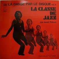 Janet Pidoux - La Danse Par Le Disque Vol. 3 (LP)