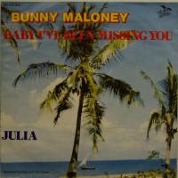 Bunny Maloney Baby I've Been Missing You (7")