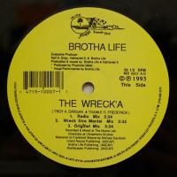 Brotha Life - The Wreck\'a (12")