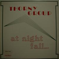 Thorny Group - At Night Fall (LP)