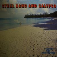  Tyrone & the Clouds - Steel Band & Calypso (LP)