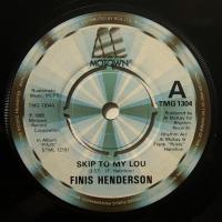 Finis Henderson Skip To My Lou (7")