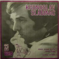 Krunoslav Slabinac - Sviraj, Svirce (7")