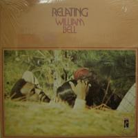 William Bell - Relating (LP)