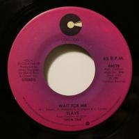 Slave - Wait For Me (7")