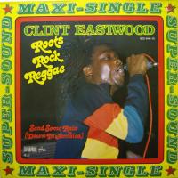 Clint Eastwood - Roots Rock Reggae (12")