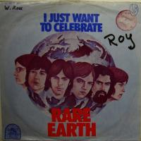 Rare Earth - I Just Want To Celebrate (7")