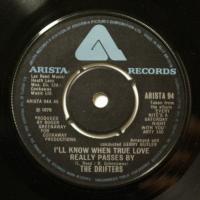 The Drifters - I\'ll Know When True Love.. (7")