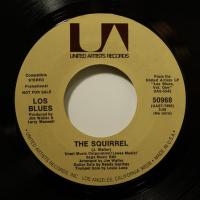 Los Blues The Squirrel (7")