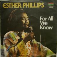 Esther Phillips - For All We Know / Fever (7")