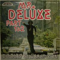 Dooley Silverspoon - Mr Deluxe (7")